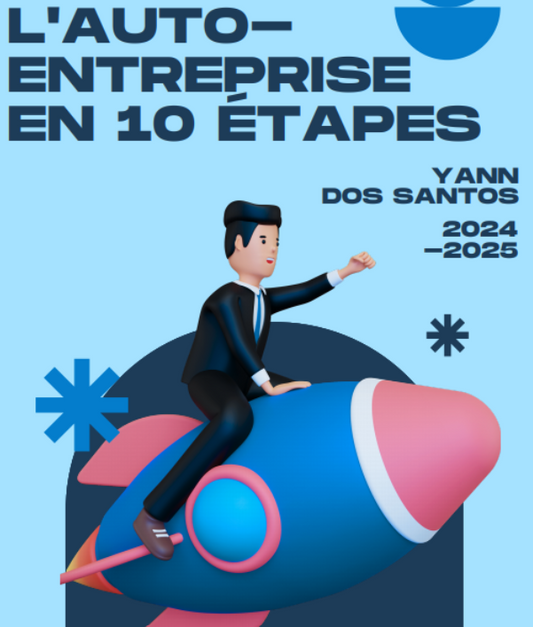 L'auto entreprise en 10 étapes